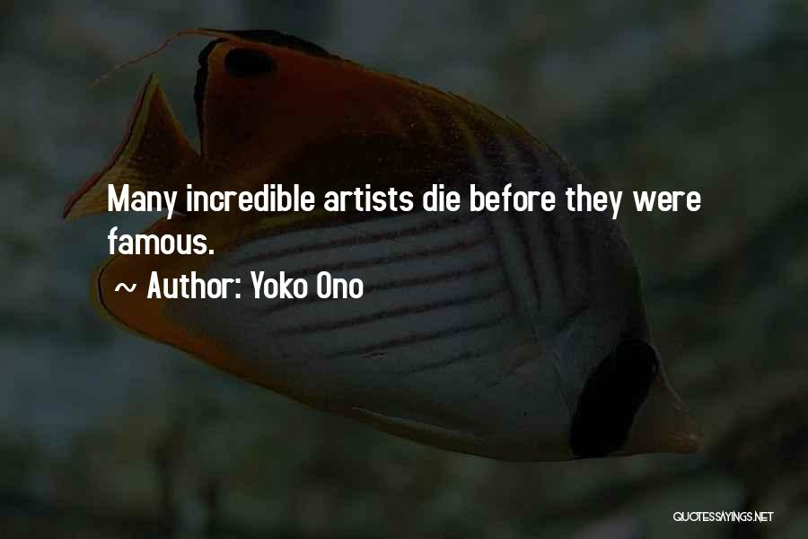 Famous Die Quotes By Yoko Ono
