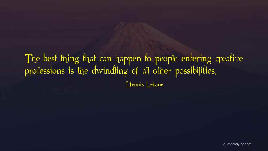 Famous Diego Maradona Quotes By Dennis Lehane Famous Diego Maradona Quotes By Dennis Lehane