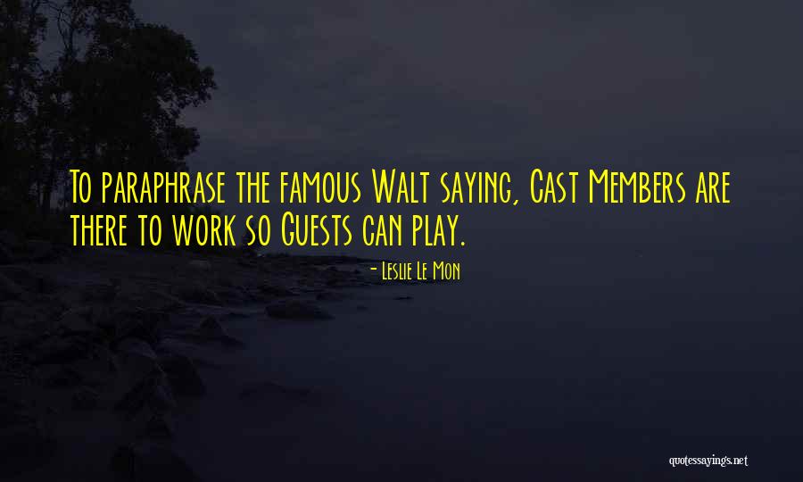 Famous Disney Quotes By Leslie Le Mon Famous Disney Quotes By Leslie Le Mon