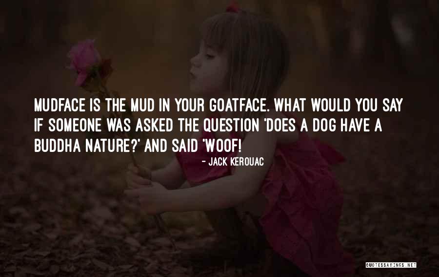 Famous Dog Movie Quotes By Jack Kerouac Famous Dog Movie Quotes By Jack Kerouac