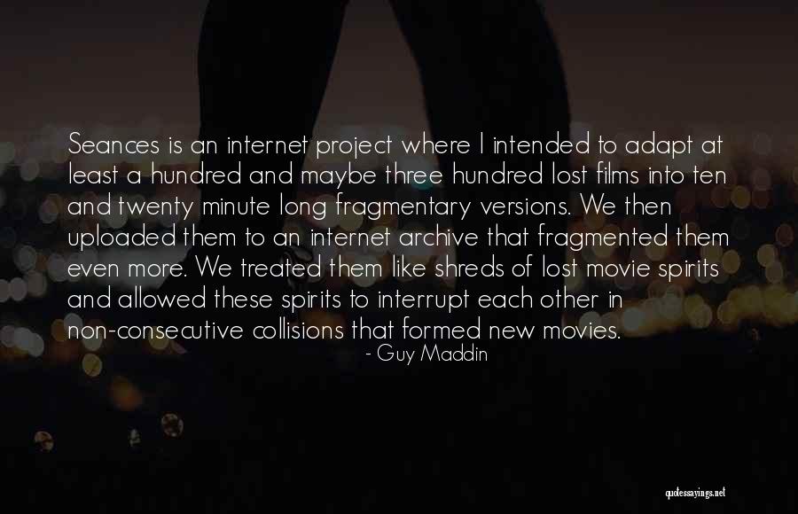 Famous Drinkers Quotes By Guy Maddin Famous Drinkers Quotes By Guy Maddin