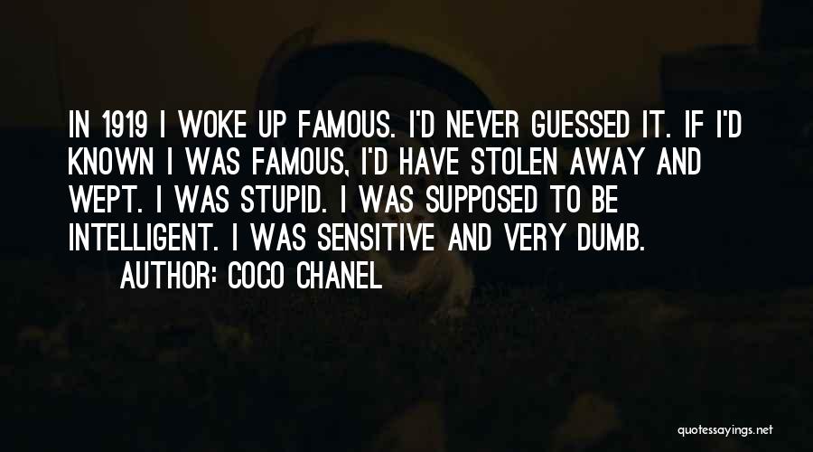 Famous Dumb Quotes By Coco Chanel