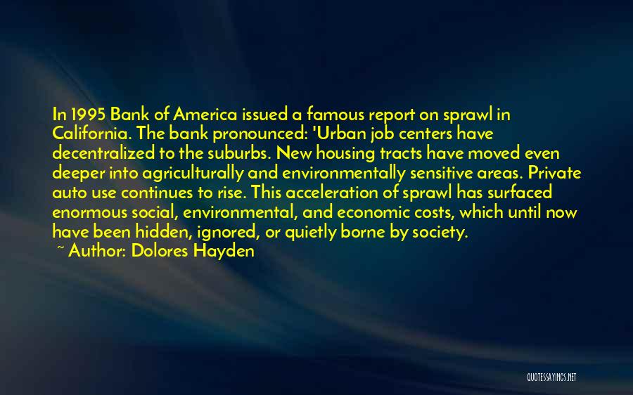 Famous Economic Quotes By Dolores Hayden