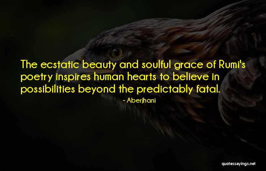 Famous Ecstasy Quotes By Aberjhani