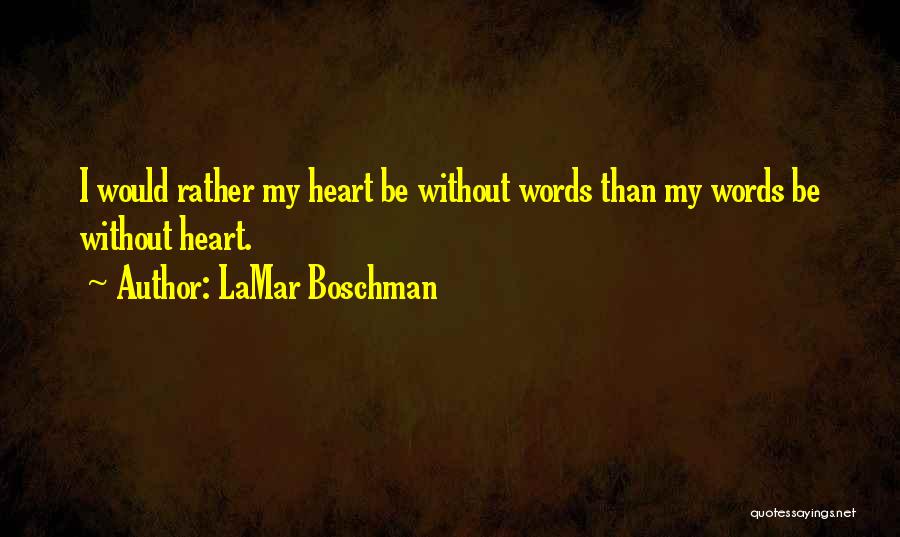 Famous Education Motivational Quotes By LaMar Boschman