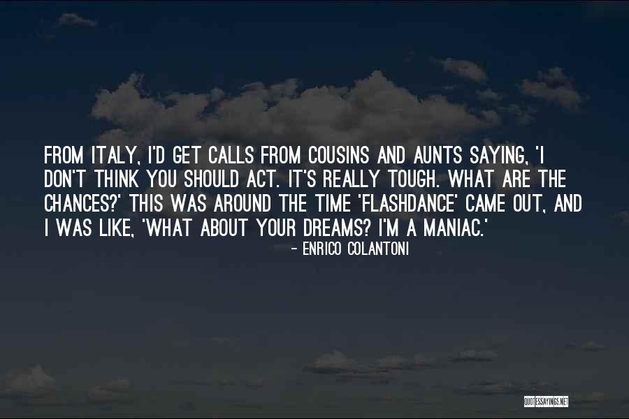 Famous Ellipsis Quotes By Enrico Colantoni Famous Ellipsis Quotes By Enrico Colantoni