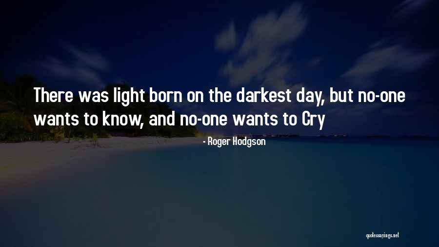 Famous Energy Crisis Quotes By Roger Hodgson Famous Energy Crisis Quotes By Roger Hodgson
