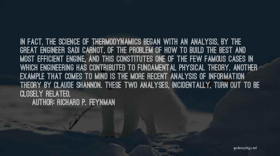 Famous Engineer Quotes By Richard P. Feynman