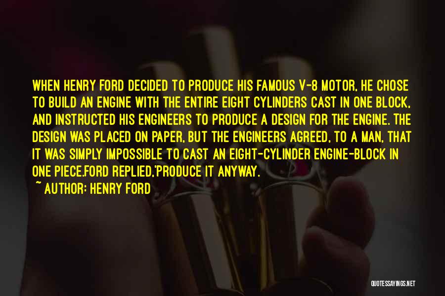 Famous Engineers Quotes By Henry Ford