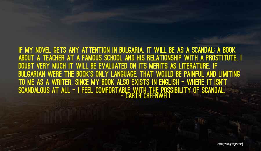 Famous English Literature Quotes By Garth Greenwell Famous English Literature Quotes By Garth Greenwell