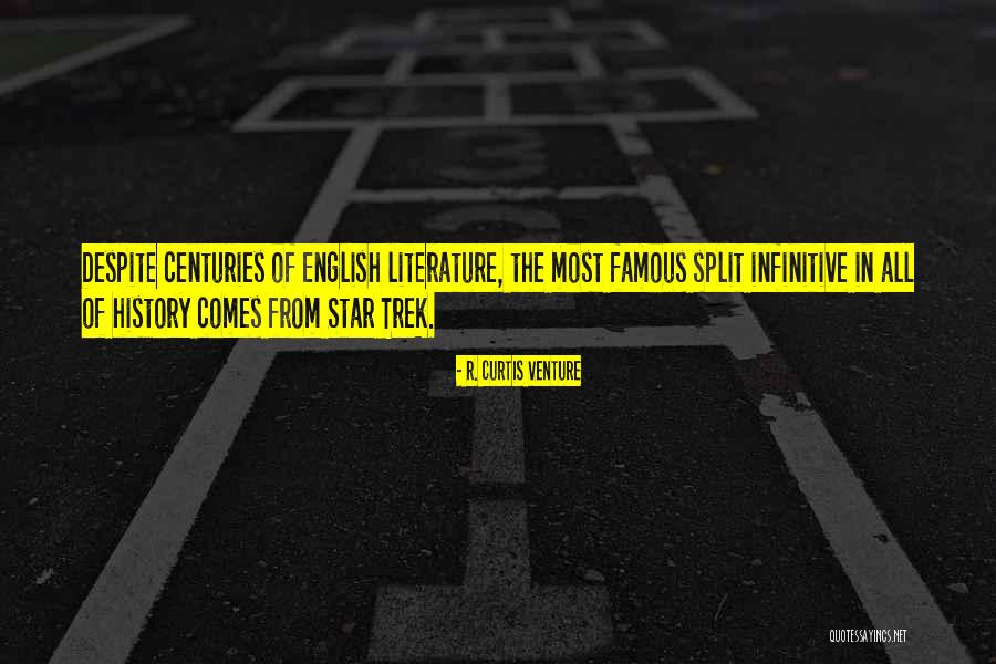 Famous English Literature Quotes By R. Curtis Venture Famous English Literature Quotes By R. Curtis Venture