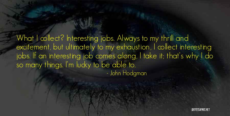 Famous Epitaph Quotes By John Hodgman Famous Epitaph Quotes By John Hodgman