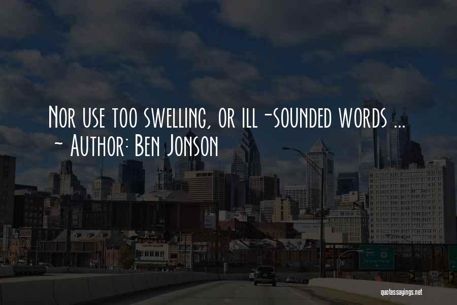 Famous Fat Bastard Quotes By Ben Jonson