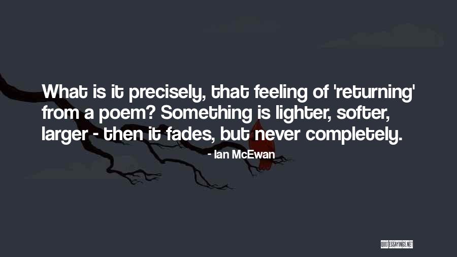 Famous Federal Reserve Quotes By Ian McEwan Famous Federal Reserve Quotes By Ian McEwan