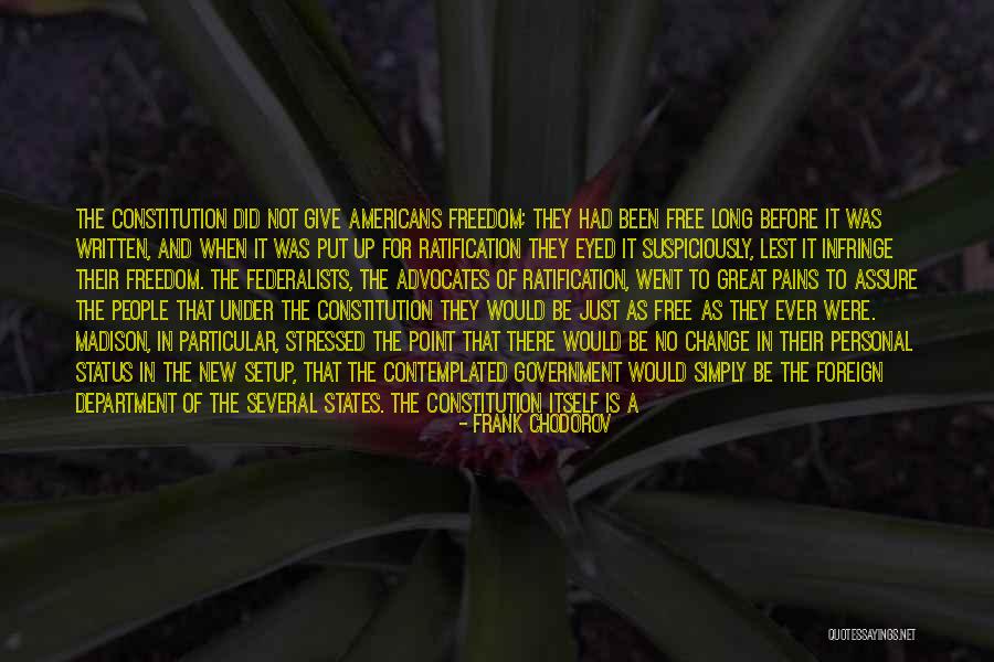 Famous Federalists Quotes By Frank Chodorov Famous Federalists Quotes By Frank Chodorov