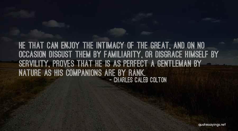 Famous Felix Unger Quotes By Charles Caleb Colton Famous Felix Unger Quotes By Charles Caleb Colton