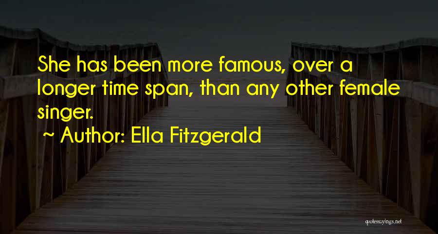 Famous Female Singer Quotes By Ella Fitzgerald