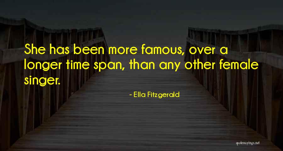 Famous Female Singer Quotes By Ella Fitzgerald