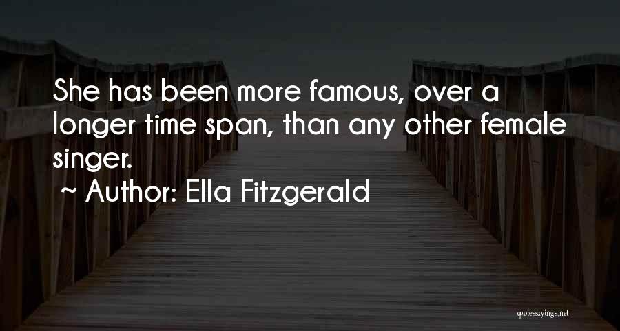 Famous Female Singers Quotes By Ella Fitzgerald