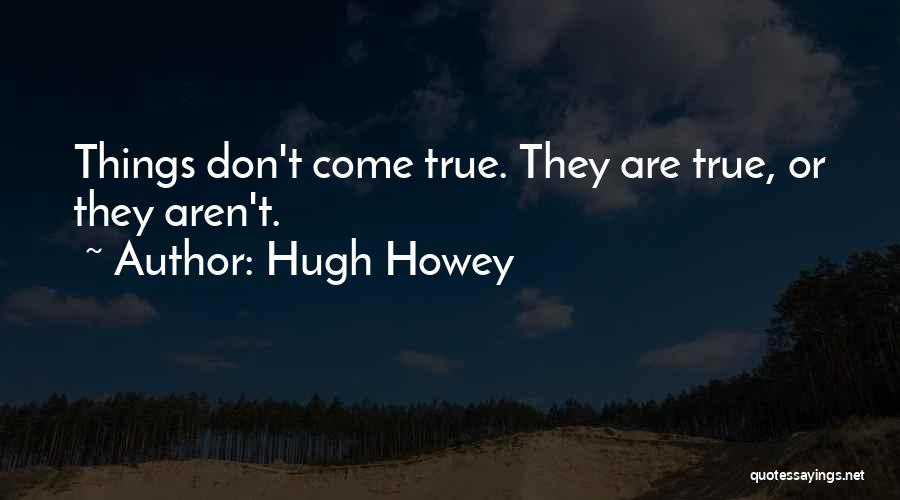 Famous Ferris Wheel Quotes By Hugh Howey