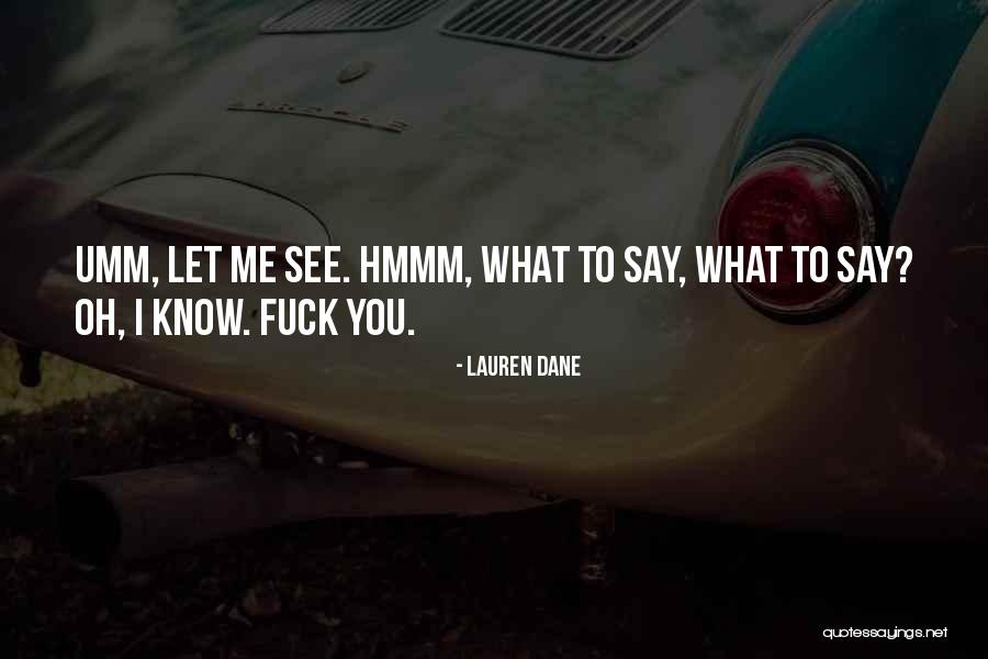Famous Fifth Amendment Quotes By Lauren Dane Famous Fifth Amendment Quotes By Lauren Dane