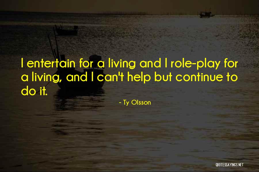 Famous Figurative Quotes By Ty Olsson