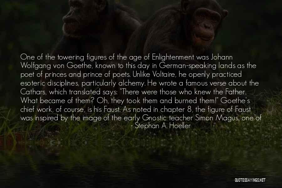 Famous Figures Quotes By Stephan A. Hoeller Famous Figures Quotes By Stephan A. Hoeller
