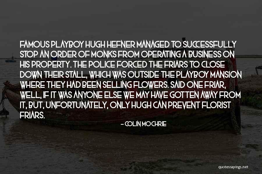 Famous Florist Quotes By Colin Mochrie Famous Florist Quotes By Colin Mochrie