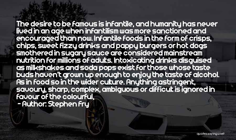 Famous Food And Culture Quotes By Stephen Fry