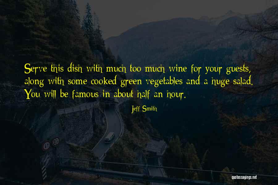 Famous Food And Wine Quotes By Jeff Smith