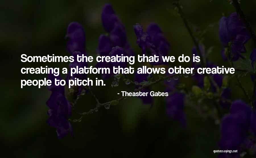 Famous Food Related Quotes By Theaster Gates Famous Food Related Quotes By Theaster Gates