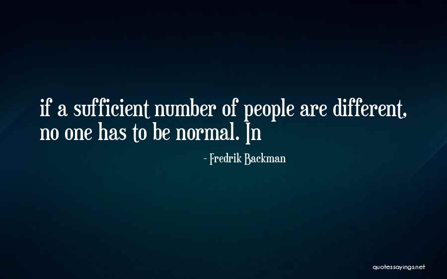 Famous Fort Worth Quotes By Fredrik Backman
