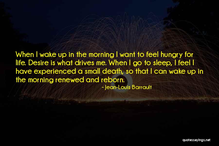 Famous Fred Elliott Quotes By Jean-Louis Barrault