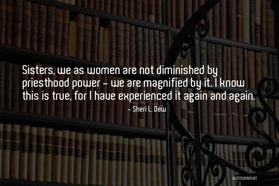 Famous Fred Elliott Quotes By Sheri L. Dew