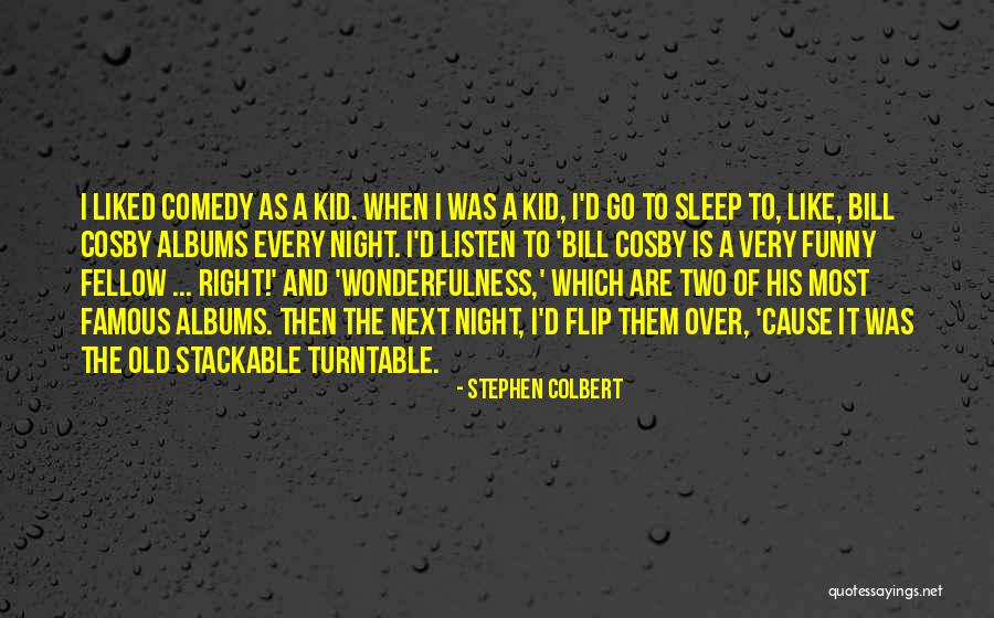 Famous Funny Quotes By Stephen Colbert Famous Funny Quotes By Stephen Colbert