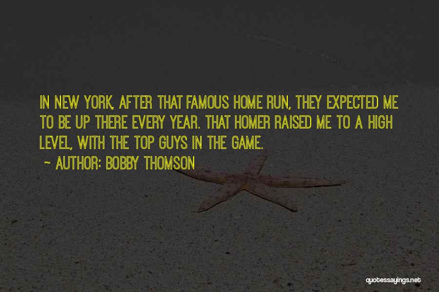 Famous Game Over Quotes By Bobby Thomson