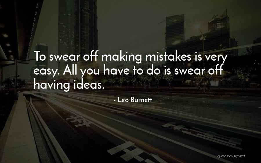 Famous Genetic Engineering Quotes By Leo Burnett Famous Genetic Engineering Quotes By Leo Burnett