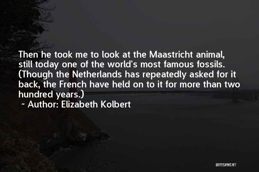 Famous Get Back Up Quotes By Elizabeth Kolbert