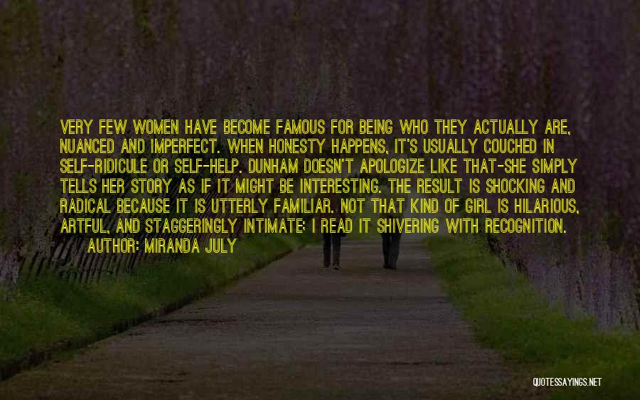 Famous Girl Quotes By Miranda July