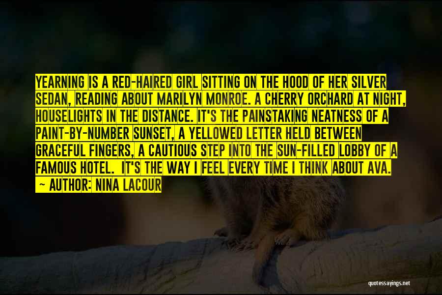 Famous Girl Quotes By Nina LaCour Famous Girl Quotes By Nina LaCour