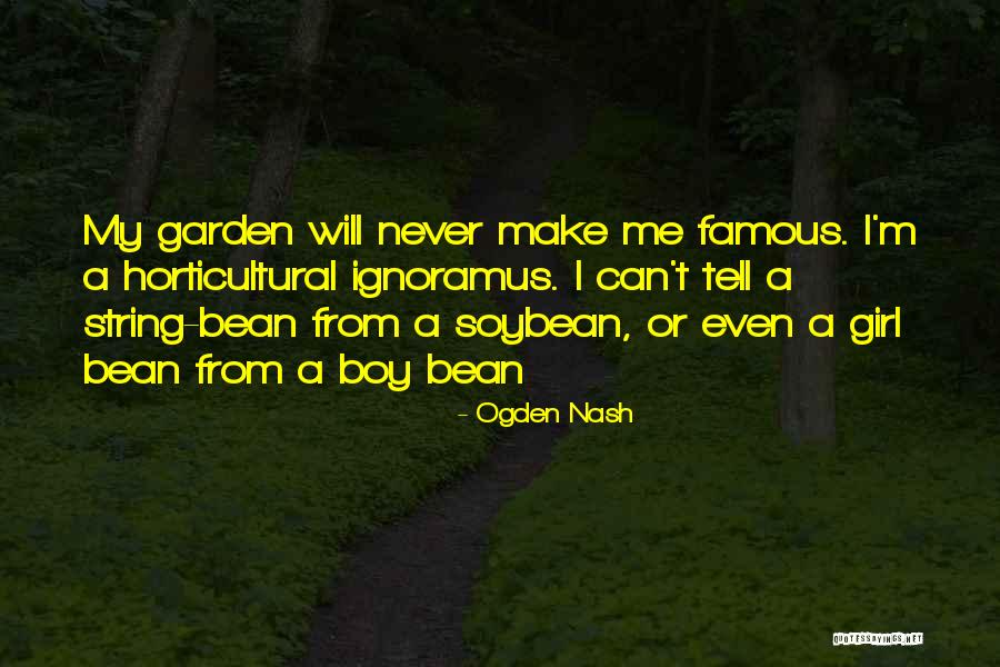 Famous Girl Quotes By Ogden Nash