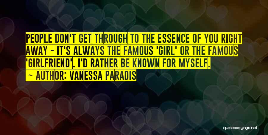 Famous Girl Quotes By Vanessa Paradis