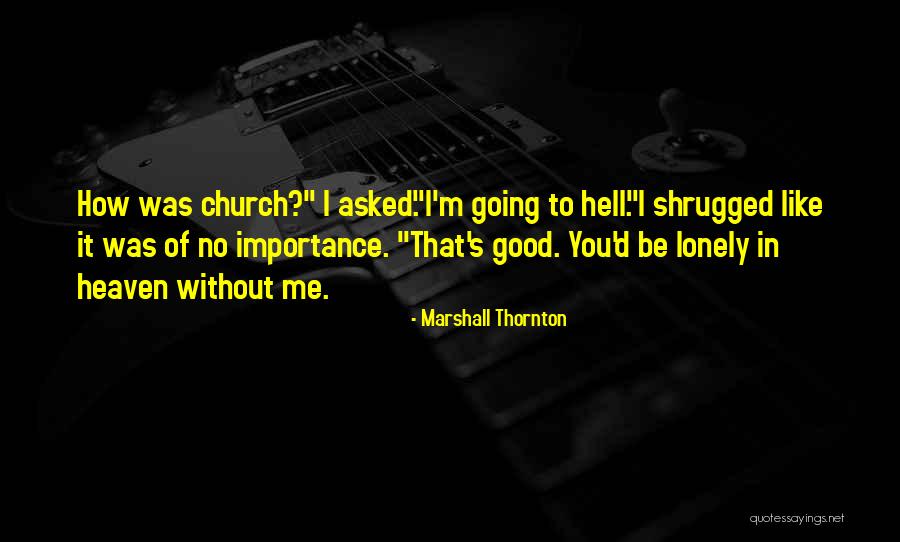 Famous Gps Quotes By Marshall Thornton Famous Gps Quotes By Marshall Thornton