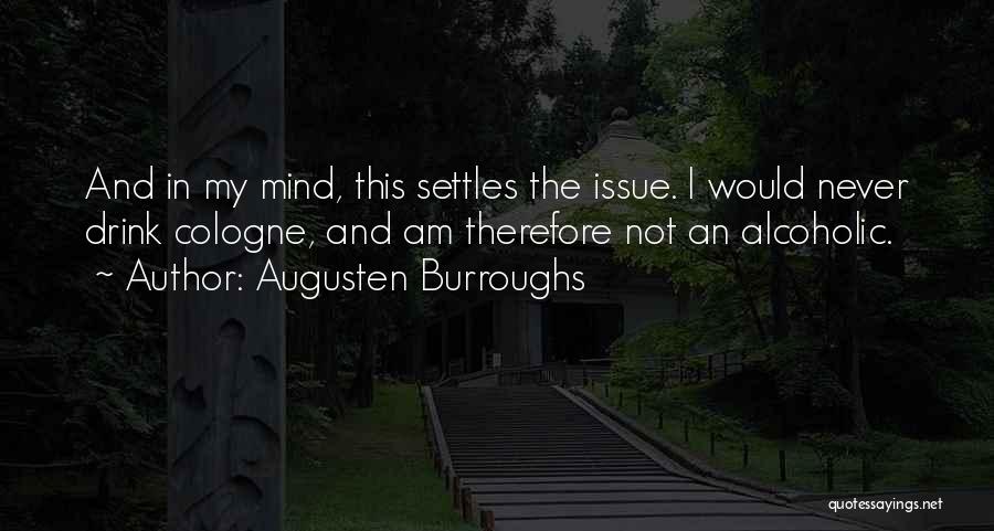 Famous Greek God Quotes By Augusten Burroughs