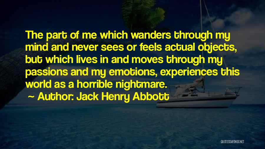 Famous Grilling Quotes By Jack Henry Abbott