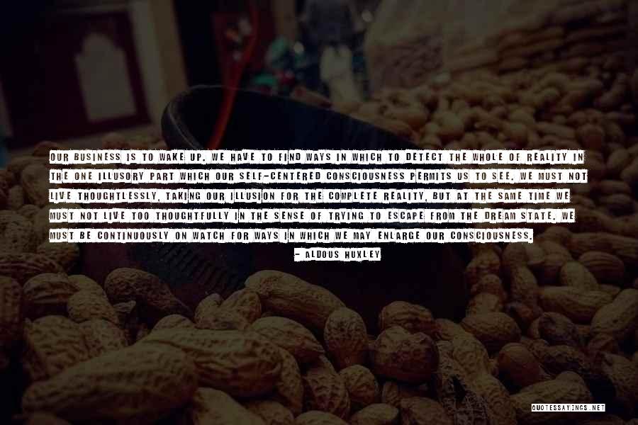 Famous Gwtw Quotes By Aldous Huxley Famous Gwtw Quotes By Aldous Huxley