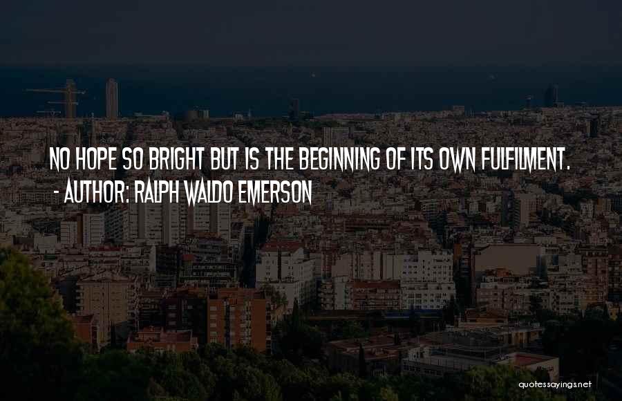 Famous Harry Emerson Fosdick Quotes By Ralph Waldo Emerson