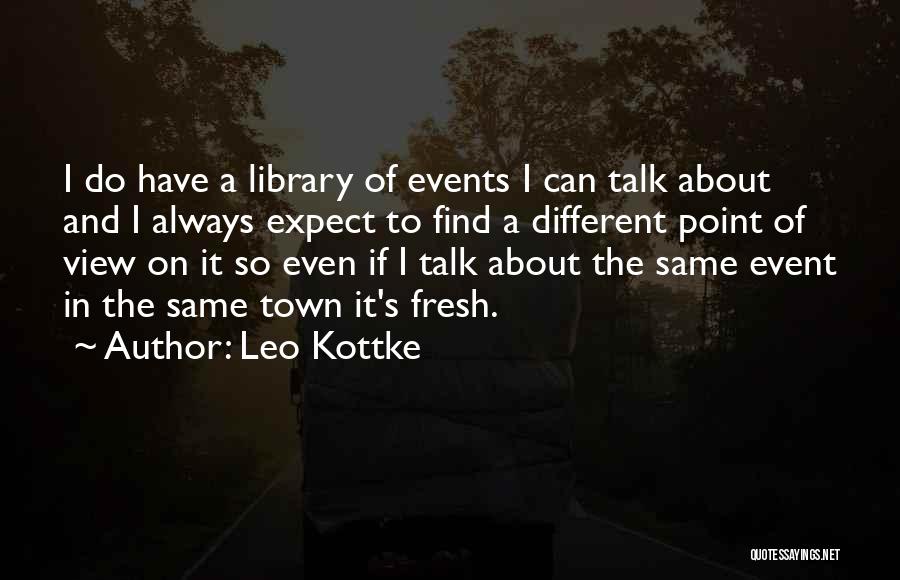 Famous Herb Elliott Quotes By Leo Kottke