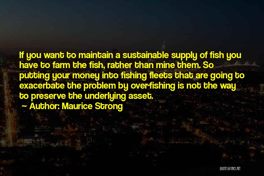 Famous Herb Elliott Quotes By Maurice Strong