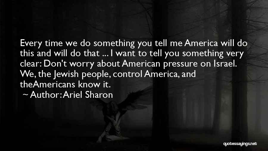 Famous High School Yearbook Quotes By Ariel Sharon